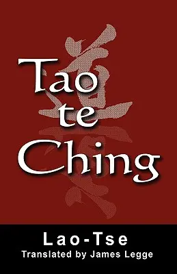 Tao Te Csing - Tao Te Ching