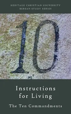 Útmutatás az élethez: A Tízparancsolat - Instructions for Living: The Ten Commandments