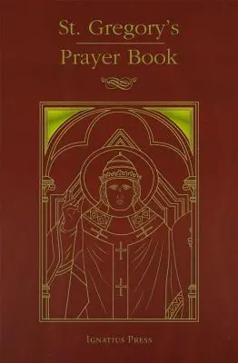 Szent Gergely imakönyve - St. Gregory's Prayer Book