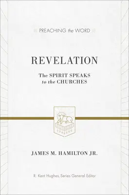 Kinyilatkoztatás: A Lélek beszél a gyülekezetekhez - Revelation: The Spirit Speaks to the Churches