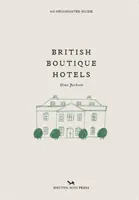 Brit butikhotelek - British Boutique Hotels