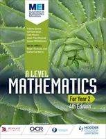 MEI A Level Matematika 2. évfolyam 4. kiadás - MEI A Level Mathematics Year 2 4th Edition