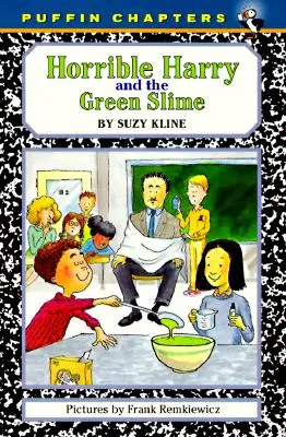 Szörnyű Harry és a zöld nyálka - Horrible Harry and the Green Slime