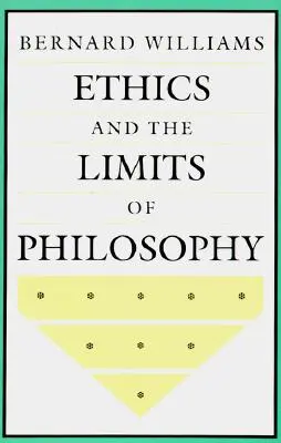 Az etika és a filozófia határai - Ethics and the Limits of Philosophy