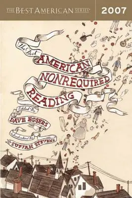 A legjobb amerikai nem kötelező olvasmányok - The Best American Nonrequired Reading