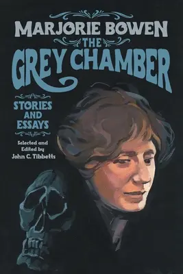 A szürke kamra: Történetek és esszék - The Grey Chamber: Stories and Essays