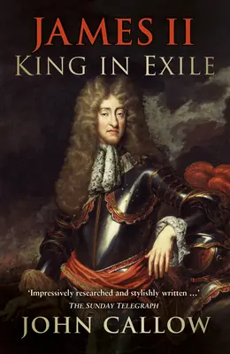 James II: Király száműzetésben - James II: King in Exile