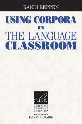 A korpuszok használata a nyelvtanórákon - Using Corpora in the Language Classroom