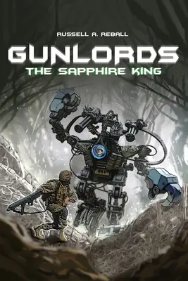 Gunlords: A zafírkirály - Gunlords: The Sapphire King