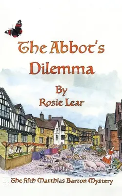 Az apát dilemmája: Az ötödik Sherborne középkori rejtélye - The Abbott's Dilemma: The Fifth Sherborne Medieval Mystery