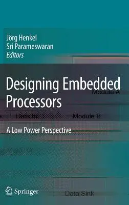 Beágyazott processzorok tervezése: A Low Power Perspective - Designing Embedded Processors: A Low Power Perspective