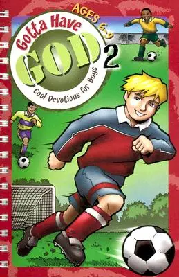 Kidz: Vol 2: Gotta Have God: Age 06-9 - Kidz: Gotta Have God Vol 2: Age 06-9