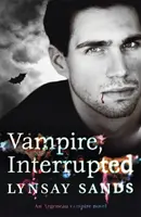 Vámpír, megszakítva - Kilencedik könyv - Vampire, Interrupted - Book Nine