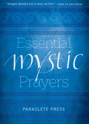 Lényeges misztikus imák - Essential Mystic Prayers