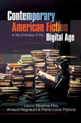 Kortárs amerikai szépirodalom a digitális korszak ölelésében - Contemporary American Fiction in the Embrace of the Digital Age