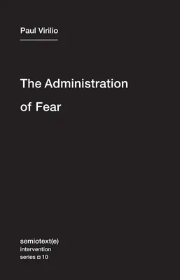 A félelem igazgatása - The Administration of Fear