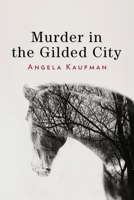 Gyilkosság az aranyozott városban - Murder in the Gilded City