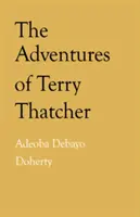 Terry Thatcher kalandjai - Adventures of Terry Thatcher