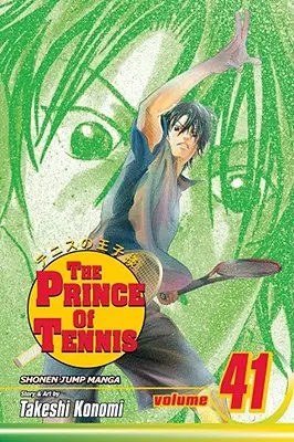 A teniszherceg, 41. kötet, 41. kötet - The Prince of Tennis, Vol. 41, 41