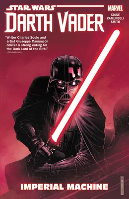 Star Wars: Darth Vader: Temný pán Sithů Svazek 1: Imperiální stroj - Star Wars: Darth Vader: Dark Lord of the Sith Vol. 1: Imperial Machine