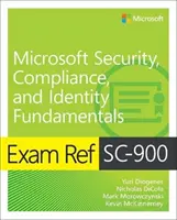 Vizsga Ref Sc-900 Microsoft Security, Compliance, and Identity Fundamentals (Microsoft biztonság, megfelelés és azonosság alapjai) - Exam Ref Sc-900 Microsoft Security, Compliance, and Identity Fundamentals