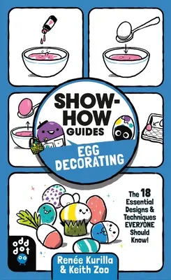 Show-How útmutatók: Tojásdíszítés: A 18 alapvető minta és technika, amit mindenkinek ismernie kell! - Show-How Guides: Egg Decorating: The 18 Essential Designs & Techniques Everyone Should Know!