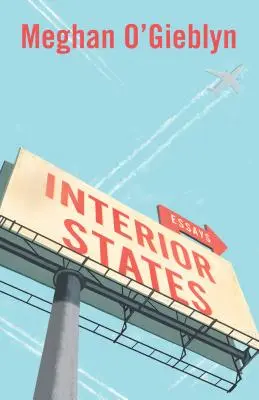 Belső államok: Essays - Interior States: Essays