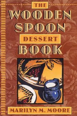 Wooden Spoon Desszertkönyv - Wooden Spoon Dessert Book