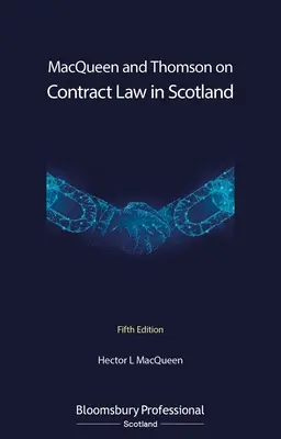 Macqueen és Thomson a szerződési jogról Skóciában - Macqueen and Thomson on Contract Law in Scotland