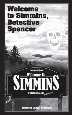 Üdvözöljük Simminsben, Spencer nyomozó - Welcome to Simmins, Detective Spencer