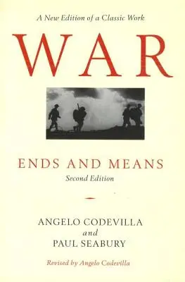 Háború: célok és eszközök, második kiadás - War: Ends and Means, Second Edition