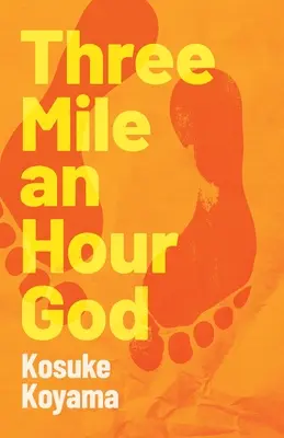 Három mérföld óránként Isten - Three Mile an Hour God