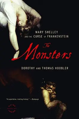 A szörnyek: Mary Shelley és Frankenstein átka - The Monsters: Mary Shelley and the Curse of Frankenstein