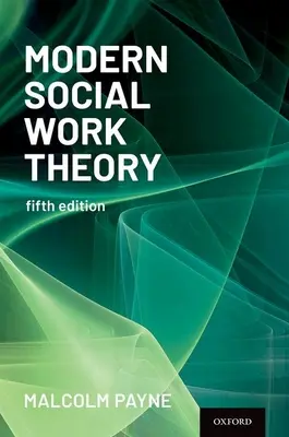 Modern szociális munkaelmélet - Modern Social Work Theory