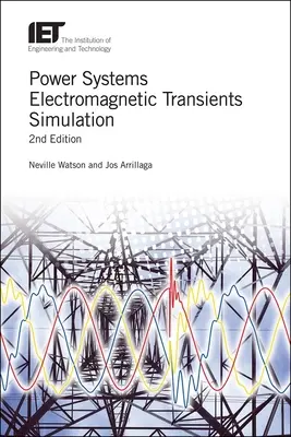 Energiarendszerek elektromágneses tranziensek szimulációja - Power Systems Electromagnetic Transients Simulation