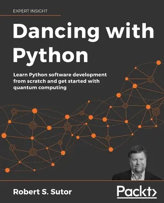 Dancing with Python: Kódolás tanulása Python és kvantumszámítástechnika segítségével - Dancing with Python: Learn to code with Python and Quantum Computing