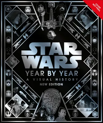 Star Wars évről évre új kiadás - Star Wars Year by Year New Edition