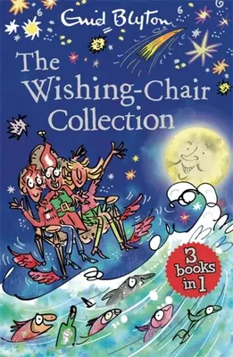 A Kívánságszék-gyűjtemény: Könyvek 1-3 - The Wishing-Chair Collection: Books 1-3