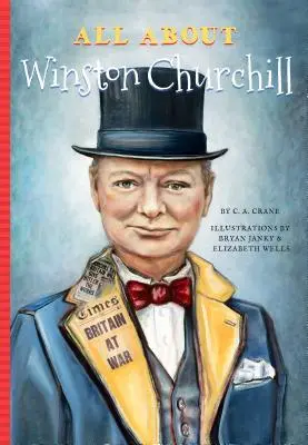 Minden Winston Churchillről - All about Winston Churchill