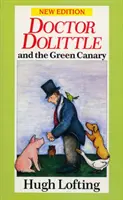 Dr. Dolittle és a zöld kanári - Dr. Dolittle And The Green Canary