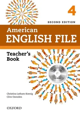 American English File 2e 4 tanári könyv: Tesztelési programmal - American English File 2e 4 Teacher Book: With Testing Program