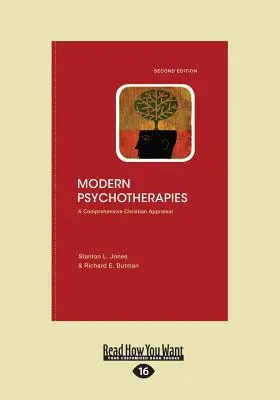 Modern pszichoterápiák: A Comprehensive Christian Appraisal (Large Print 16pt), 2. kötet - Modern Psychotherapies: A Comprehensive Christian Appraisal (Large Print 16pt), Volume 2