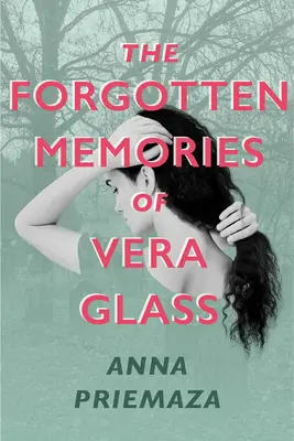 Vera Glass elfeledett emlékei - The Forgotten Memories of Vera Glass