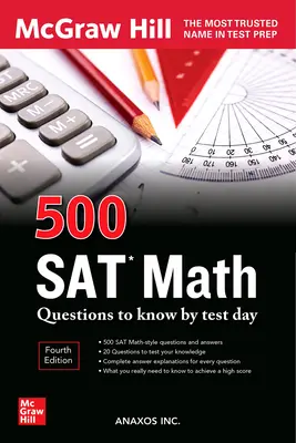 500 SAT matematikai kérdés, amit a tesztnapra tudnod kell, harmadik kiadás - 500 SAT Math Questions to Know by Test Day, Third Edition