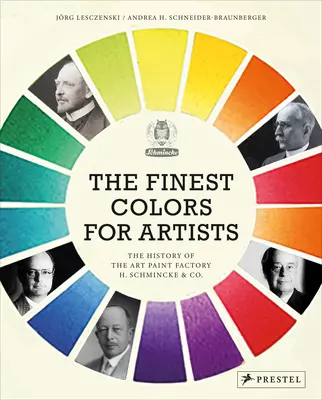 A legfinomabb színek művészeknek: A művészi festékgyár története H. Schmincke & Co. - The Finest Colors for Artists: The History of the Art Paint Factory H. Schmincke & Co.