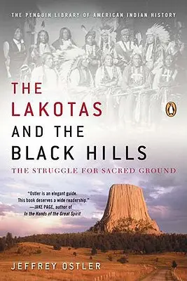 A Lakoták és a Black Hills: A szent földért folytatott küzdelem - The Lakotas and the Black Hills: The Struggle for Sacred Ground
