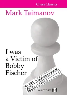 Bobby Fischer áldozata voltam - I Was a Victim of Bobby Fischer