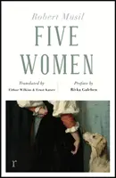 Öt nő (Riverrun-kiadások) - Five Women (riverrun editions)