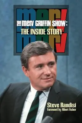 A Merv Griffin Show: A belső sztori - The Merv Griffin Show: The Inside Story