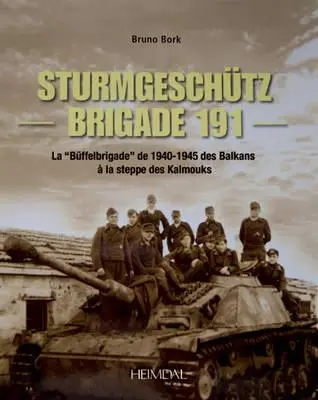 Strumgeschtz brigád 191: La Buffelbrigade